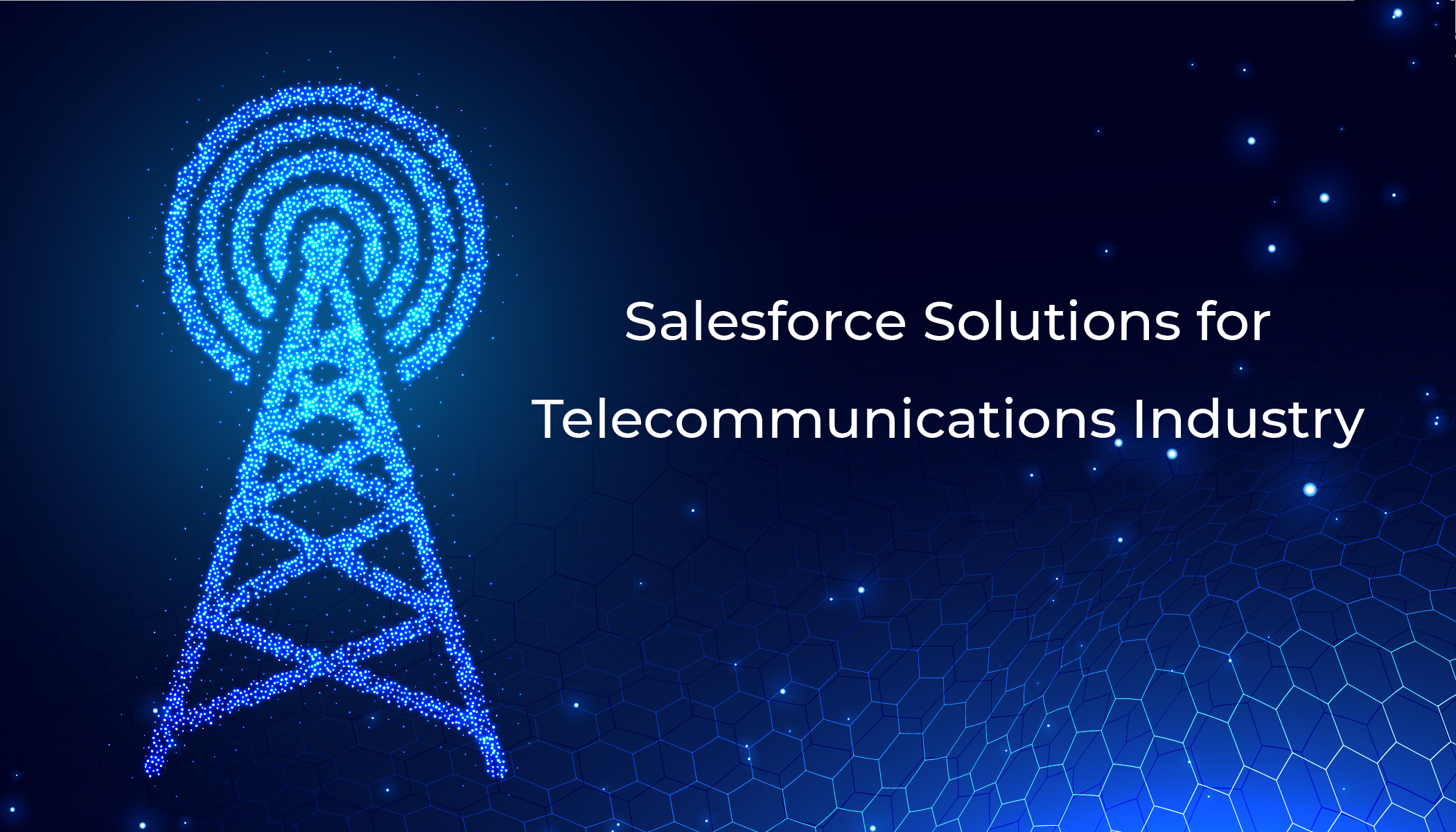 Salesforce Solutions for Telecommunications Industry | LMTEQ