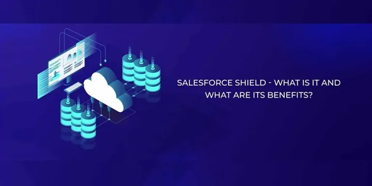 Salesforce Shield overview: a security solution enhancing data protection and compliance for Salesforce users.