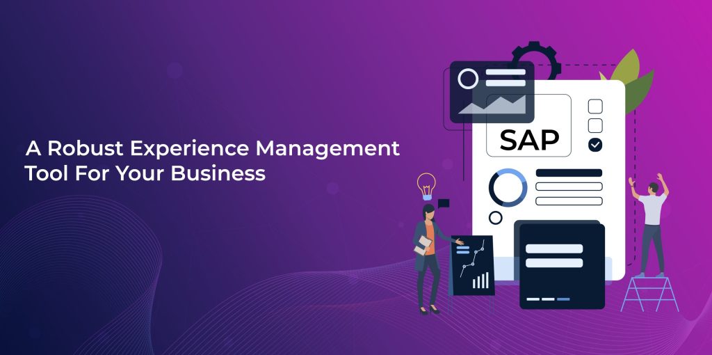 Sap Qualtrics a robust experience management tool for your business ...