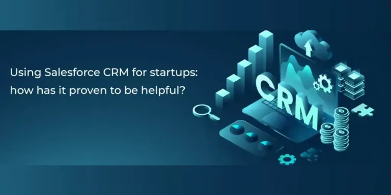 Image depicting the benefits of Salesforce CRM for startups, highlighting its effectiveness in enhancing sales and customer management.